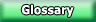 Glossary